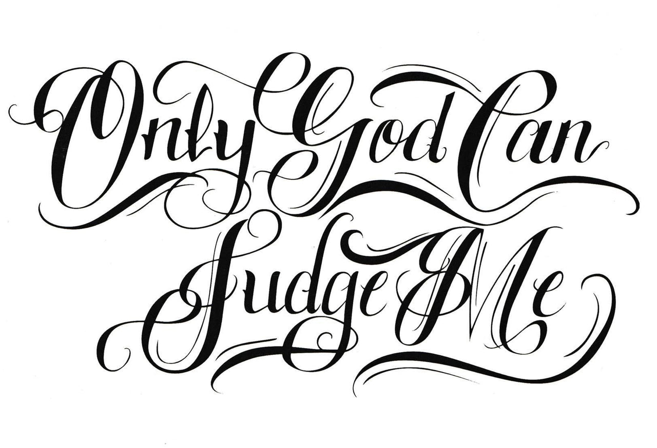 Only god can judge me